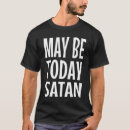 Suche nach lustiges satan tshirts Spaß