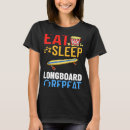 Suche nach longboarder tshirts Tafel