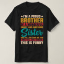 Suche nach stolzer bruder tshirts Lustig
