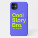 Suche nach bro iphone hüllen Cooles geschichte bro