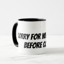 Suche nach keine entschuldigungen tassen Kaffee