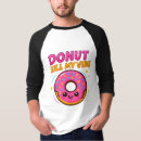 Suche nach niedliche nahrung tshirts Donau
