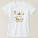 Suche nach schwester der braut tshirts Brautjungfrau