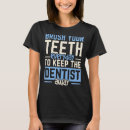 Suche nach putzen tshirts Zahnzähne