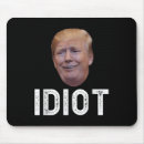 Suche nach idioten mousepads Trumpf