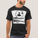 Suche nach rasereigesicht tshirts 9gag