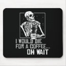 Suche nach muss kaffee trinken mousepads Tot