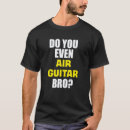 Suche nach die luftgitarre tshirts Gitarrist
