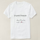 Suche nach französisches sprichwort tshirts Französische wörter