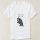 Suche nach rodin denker tshirts Spaß