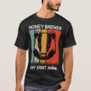 Suche nach honigdachs tshirts Tier