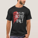 Suche nach meine bessere hälfte tshirts Paare