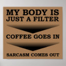Suche nach sarkasmus poster Kaffee