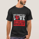 Suche nach tierheim tshirts Leben gerettet