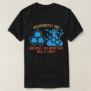 Suche nach biochemisch tshirts Biochemiker