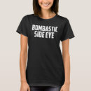 Suche nach bombastisch tshirts Beleidigend
