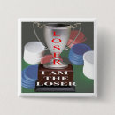 Suche nach verlierer buttons Spaß