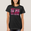 Suche nach gefühl tshirts Reden
