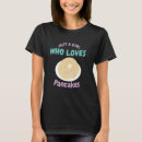Suche nach pfannkuchen tshirts Niedlich