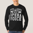 Suche nach opernsänger tshirts Stimme