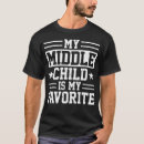 Suche nach lieblingskind tshirts Humor