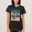 Suche nach für immer allein tshirts Witz