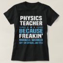 Suche nach physiklehrer tshirts Stelle