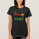 Suche nach tacos und tequila tshirts Körperschaft