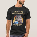 Suche nach ich hasse morgen tshirts Kaffee