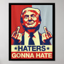 Suche nach haters gonna hate poster Trumpf