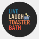 Suche nach toaster aufkleber Live lachen toaster