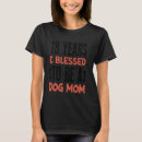 Suche nach alte hunde tshirts Mutter