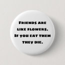 Suche nach lustige freundschaft buttons Für sie