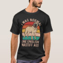 Suche nach englische mastiff tshirts War