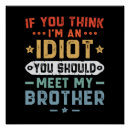 Suche nach idiot poster Lustig