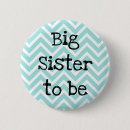 Suche nach big sister buttons Babydusche