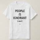 Suche nach ignorant tshirts Dummheit