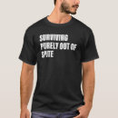 Suche nach überleben sie tshirts Zitat