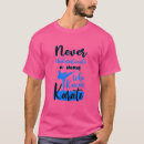 Suche nach unterschätzen sie nie tshirts Karate