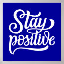 Suche nach stay positive poster Motivation