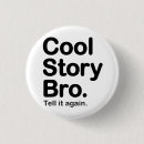 Suche nach geschichte bro buttons Sagen sie