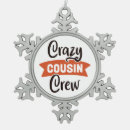 Suche nach cousins ornamente Cousin crew