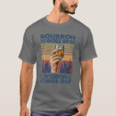 Suche nach bourbon tshirts Out