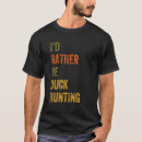 Suche nach entenjagd tshirts Eher