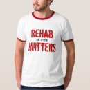 Suche nach drückeberger tshirts Rehabilitation