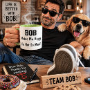 Suche nach weil ich bob bin tassen Für ihn