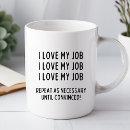 Suche nach lustige job tassen Sarkasmus