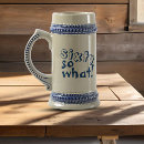 Suche nach zitate bierkrüge Für ihn