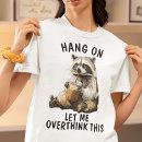 Suche nach waschbären tshirts Lustiges waschbär
