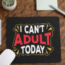 Suche nach erwachsene mousepads Sarkastisch